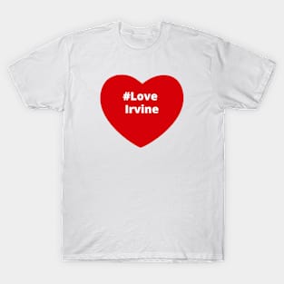 Love Irvine - Hashtag Heart T-Shirt